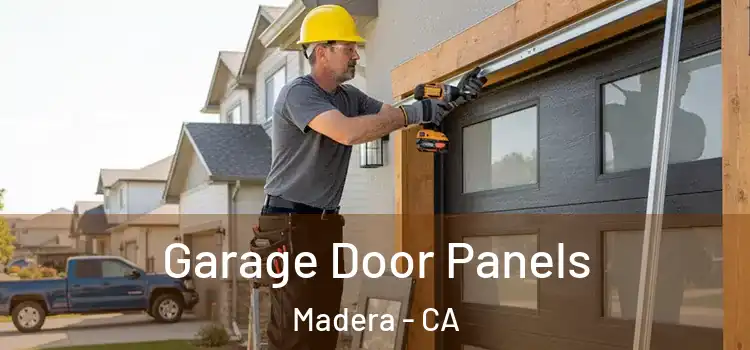  Garage Door Panels Madera - CA